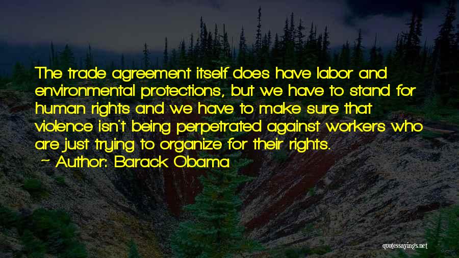 Barack Obama Human Rights Quotes By Barack Obama