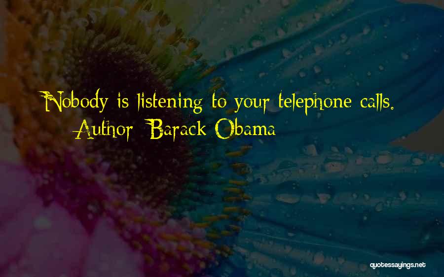 Barack Obama Nsa Quotes By Barack Obama