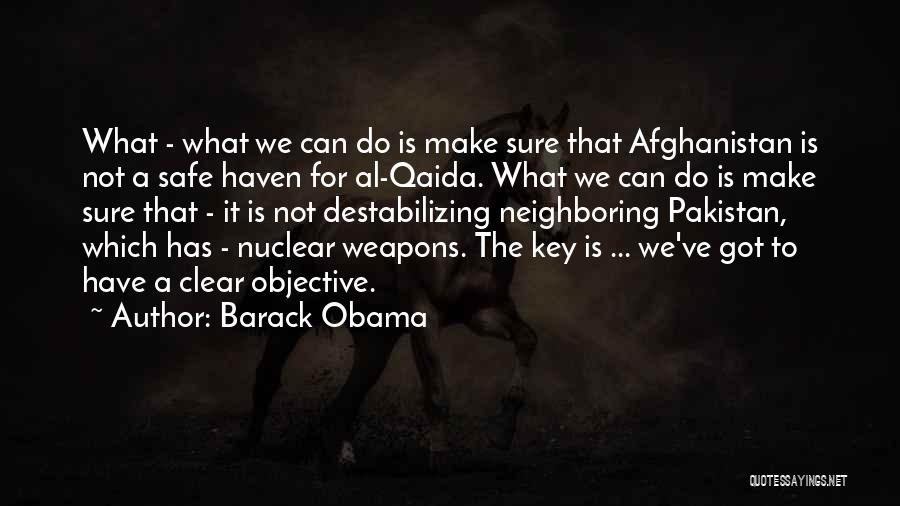 Barack Obama Nuclear Weapons Quotes By Barack Obama