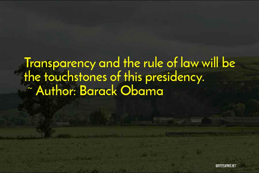 Barack Obama Transparency Quotes By Barack Obama