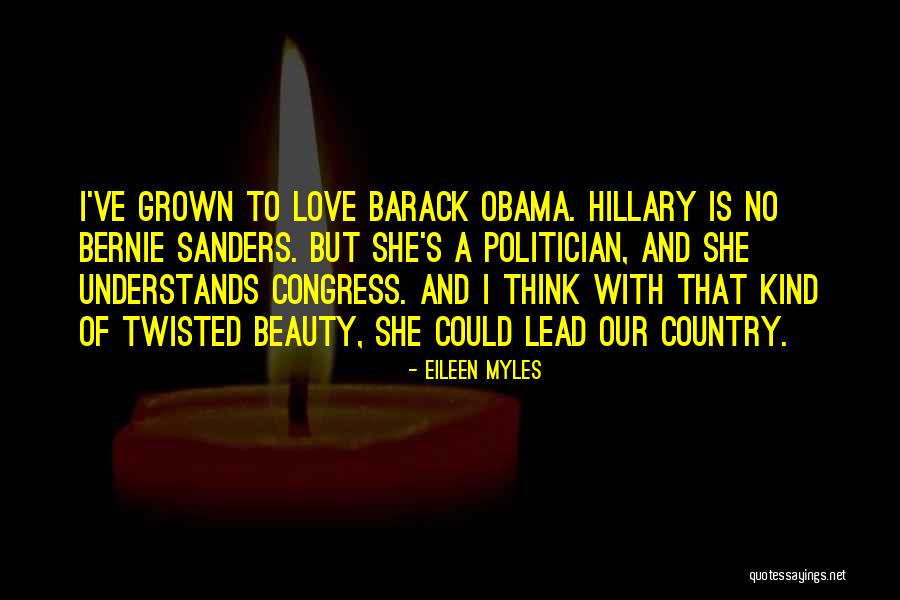 Barack Obama Yes We Can Quotes By Eileen Myles