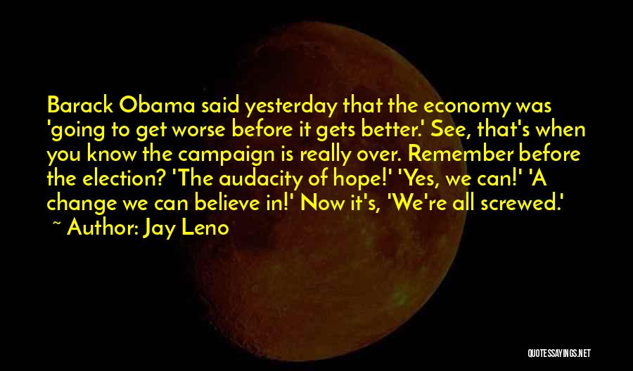 Barack Obama's Quotes By Jay Leno