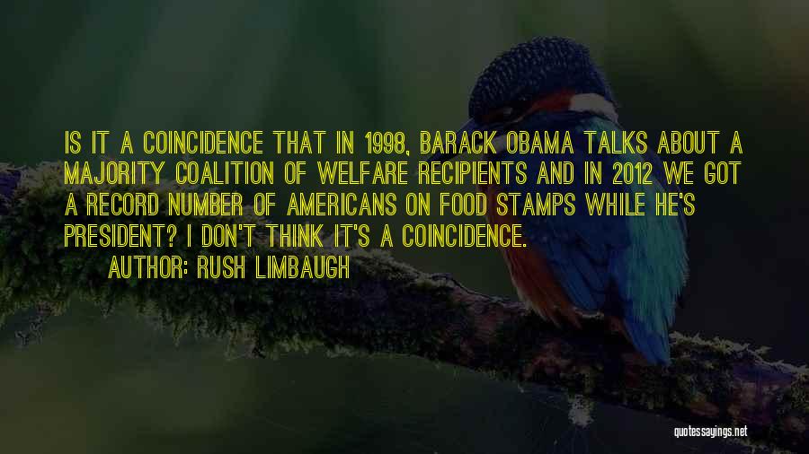 Barack Obama's Quotes By Rush Limbaugh