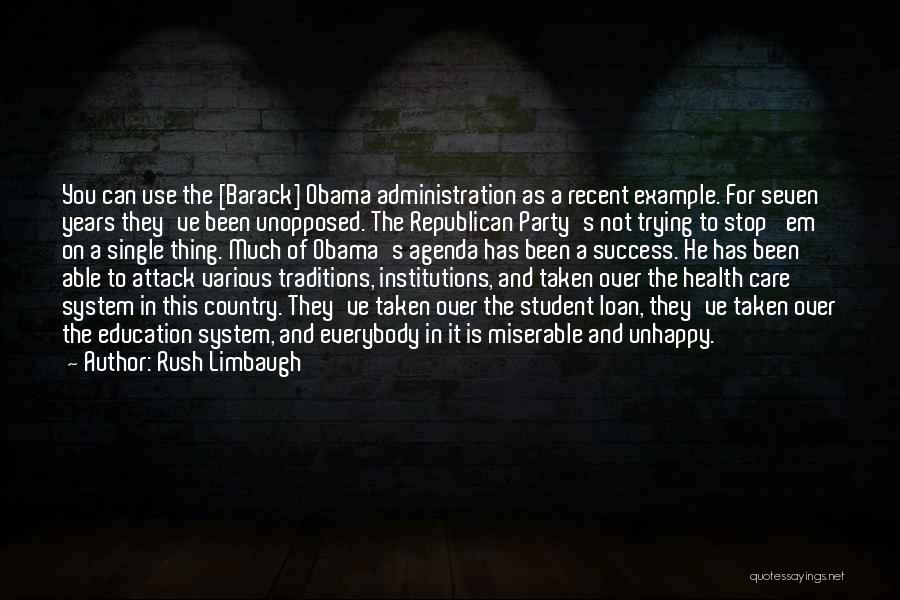 Barack Obama's Quotes By Rush Limbaugh