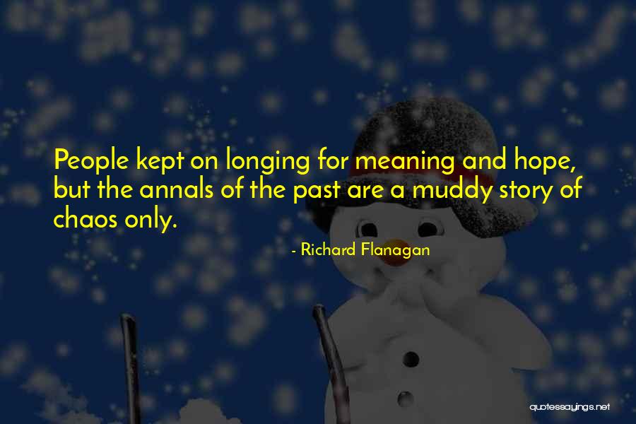 Baracus Cemetery Quotes By Richard Flanagan Baracus Cemetery Quotes By Richard Flanagan