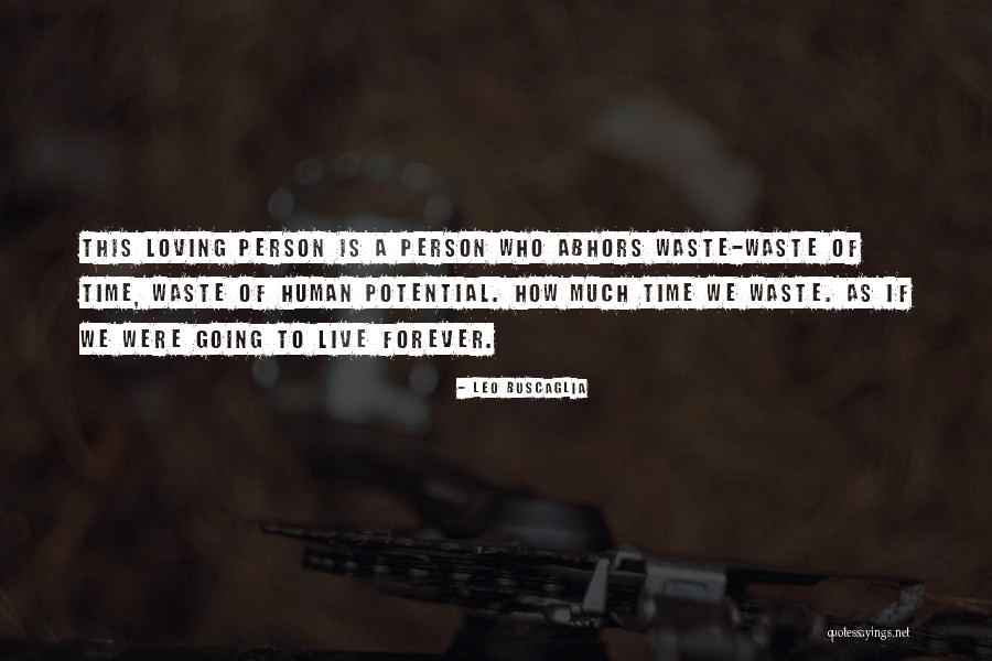 Baradariarts Quotes By Leo Buscaglia Baradariarts Quotes By Leo Buscaglia
