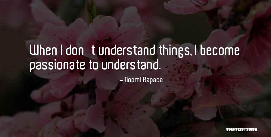 Baraks Wife Quotes By Noomi Rapace