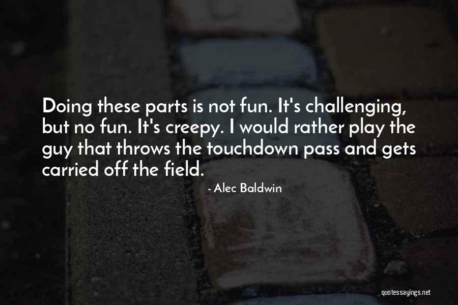Barale Builders Quotes By Alec Baldwin Barale Builders Quotes By Alec Baldwin