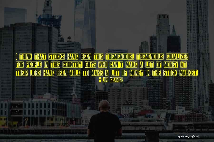 Baramee Z Quotes By Jim Cramer Baramee Z Quotes By Jim Cramer