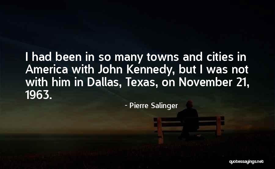 Baramee Z Quotes By Pierre Salinger Baramee Z Quotes By Pierre Salinger