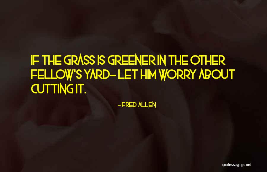 Baranger Display Quotes By Fred Allen Baranger Display Quotes By Fred Allen