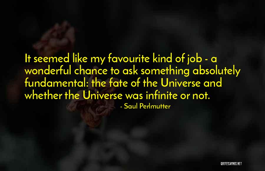 Baranoff Elementary Quotes By Saul Perlmutter Baranoff Elementary Quotes By Saul Perlmutter