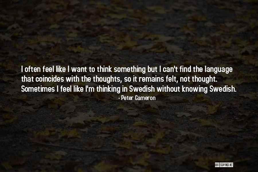 Baranova Ancha Quotes By Peter Cameron Baranova Ancha Quotes By Peter Cameron