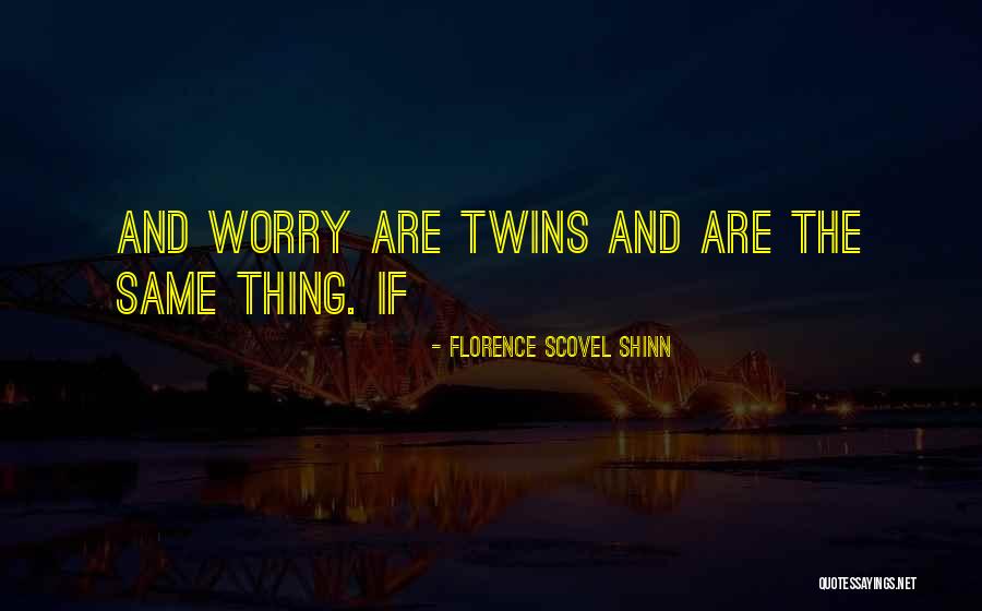 Baranovic Kresimir Quotes By Florence Scovel Shinn Baranovic Kresimir Quotes By Florence Scovel Shinn