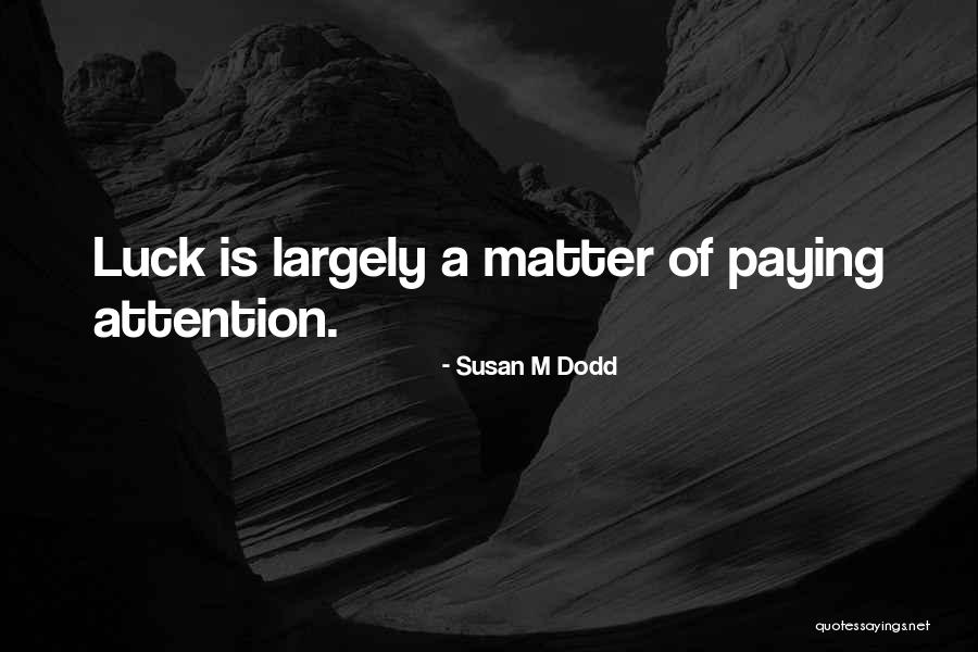 Baranovicze Quotes By Susan M Dodd Baranovicze Quotes By Susan M Dodd