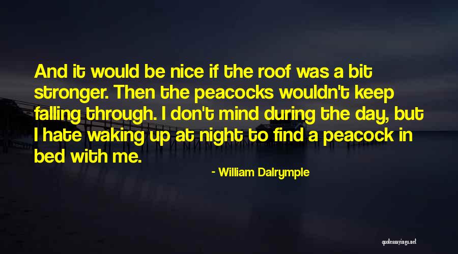 Baranyai Ty K Quotes By William Dalrymple Baranyai Ty K Quotes By William Dalrymple