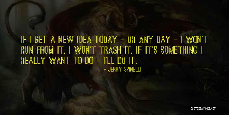 Barasch Philip Quotes By Jerry Spinelli Barasch Philip Quotes By Jerry Spinelli