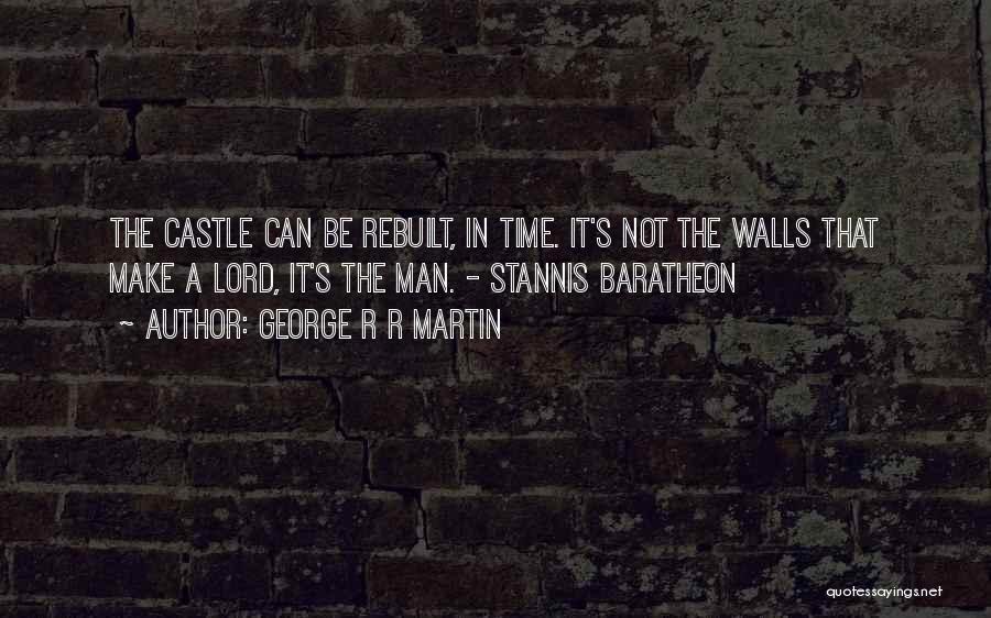 Baratheon Quotes By George R R Martin