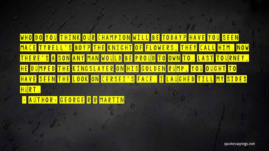 Baratheon Quotes By George R R Martin