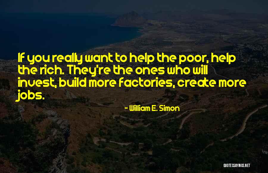 Barazzoni Pot Quotes By William E. Simon Barazzoni Pot Quotes By William E. Simon