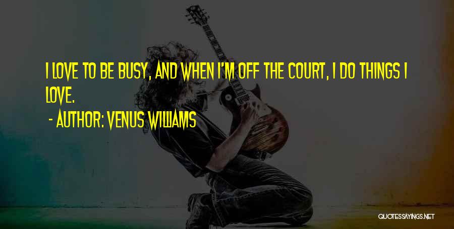 Barazzutti Tennis Quotes By Venus Williams