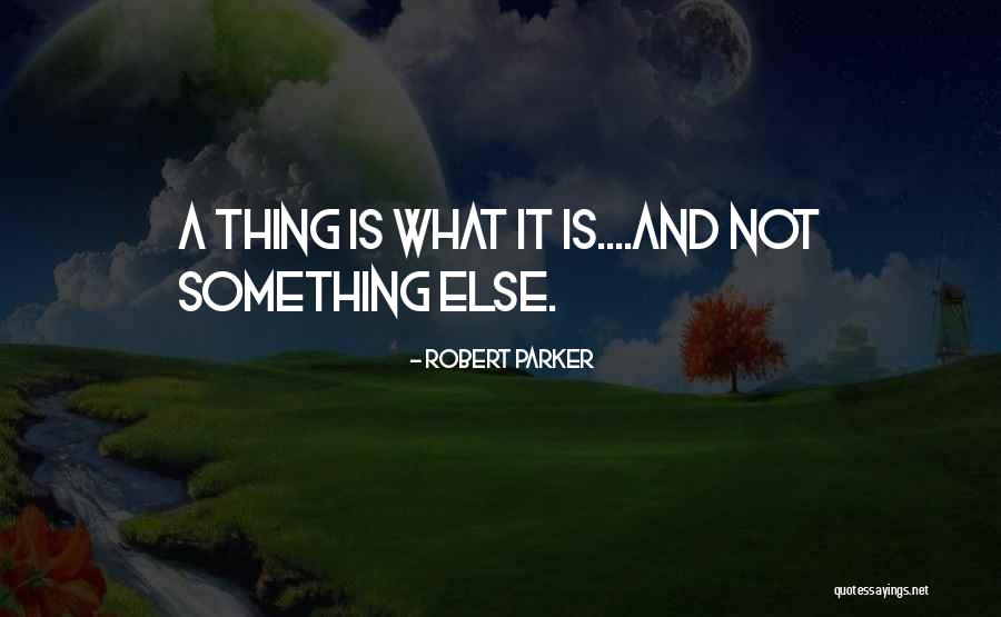 Barbaletta Quotes By Robert Parker Barbaletta Quotes By Robert Parker