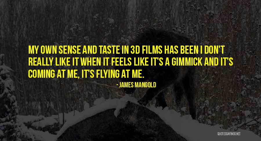 Barbaloots Snacks Quotes By James Mangold