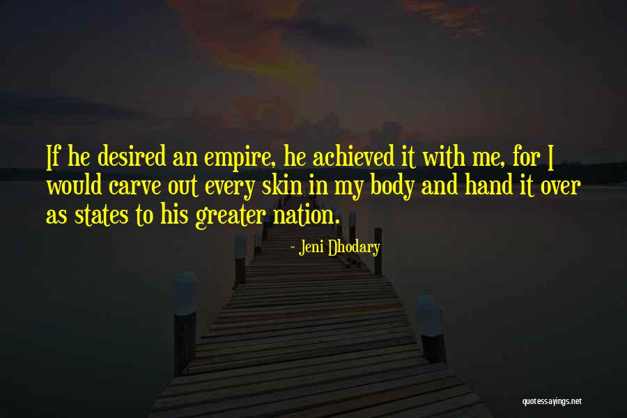 Barbaloots Snacks Quotes By Jeni Dhodary