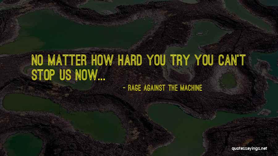 Barbaloots Snacks Quotes By Rage Against The Machine