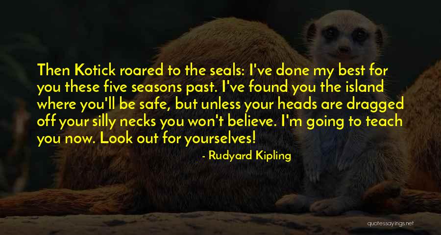 Barbaloots Snacks Quotes By Rudyard Kipling