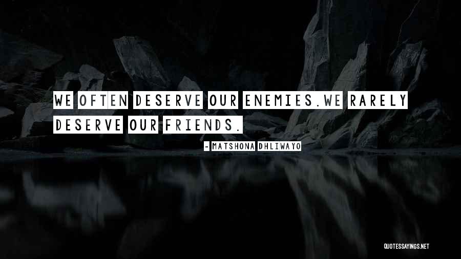 Barbam Quotes By Matshona Dhliwayo