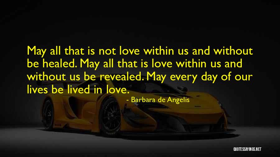 Barbara Angelis Quotes By Barbara De Angelis