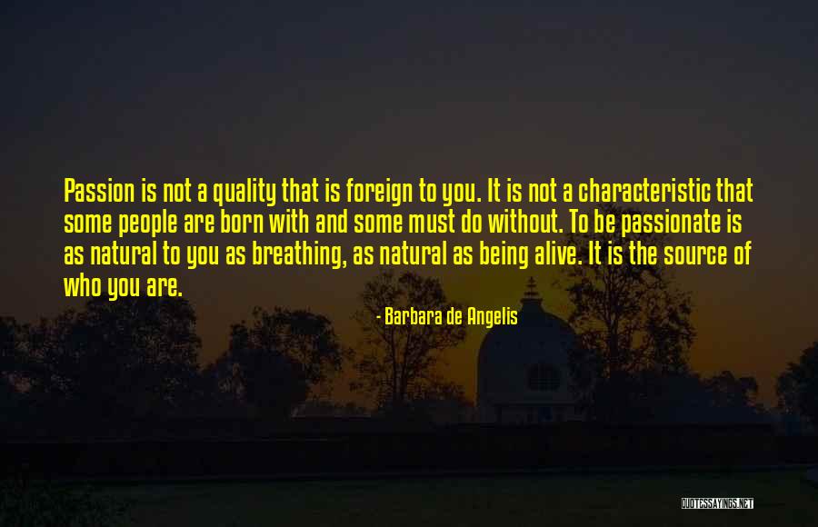 Barbara Angelis Quotes By Barbara De Angelis