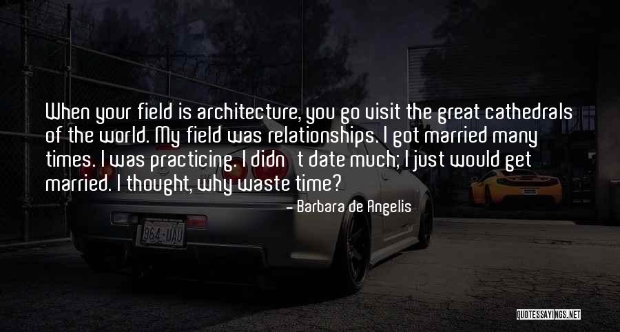 Barbara Angelis Quotes By Barbara De Angelis