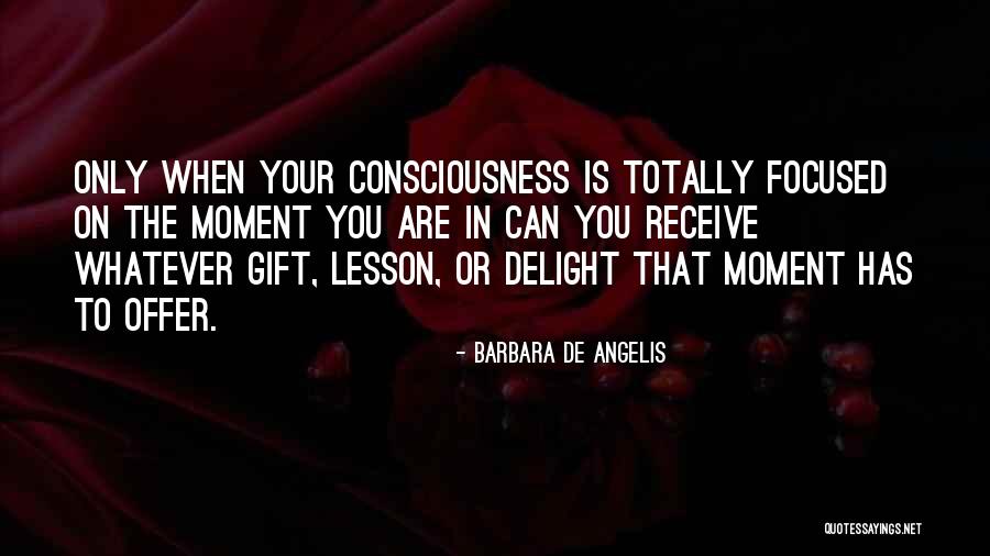 Barbara Angelis Quotes By Barbara De Angelis