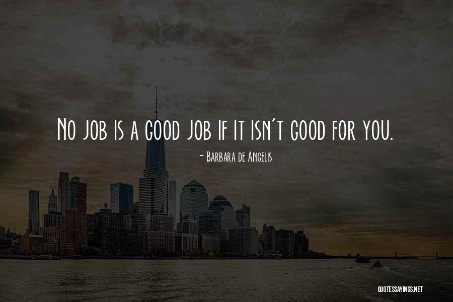 Barbara Angelis Quotes By Barbara De Angelis