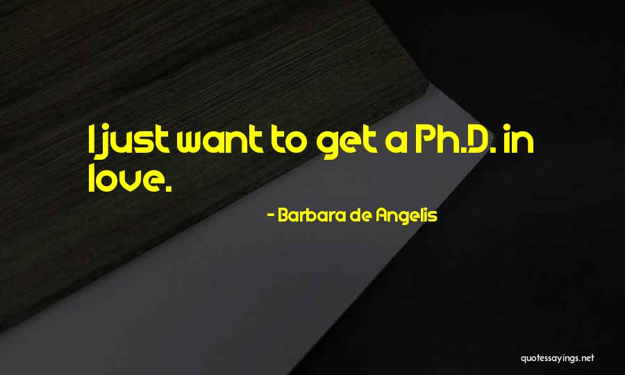 Barbara Angelis Quotes By Barbara De Angelis
