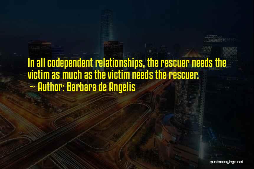 Barbara Angelis Quotes By Barbara De Angelis