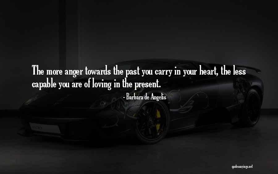 Barbara Angelis Quotes By Barbara De Angelis