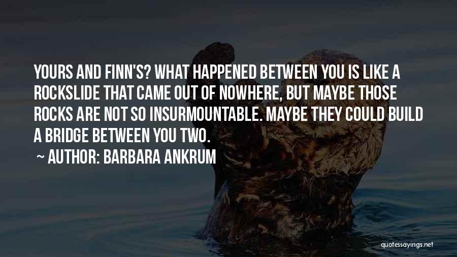 Barbara Ankrum Quotes 1911119