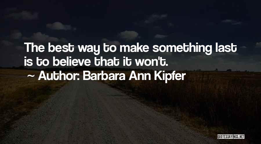 Barbara Ann Kipfer Quotes 2031523