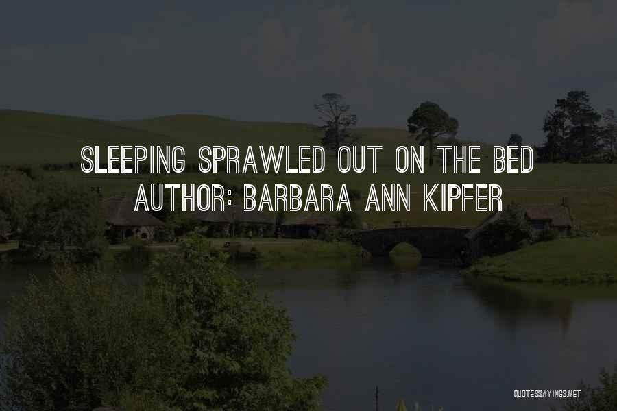 Barbara Ann Kipfer Quotes 431655