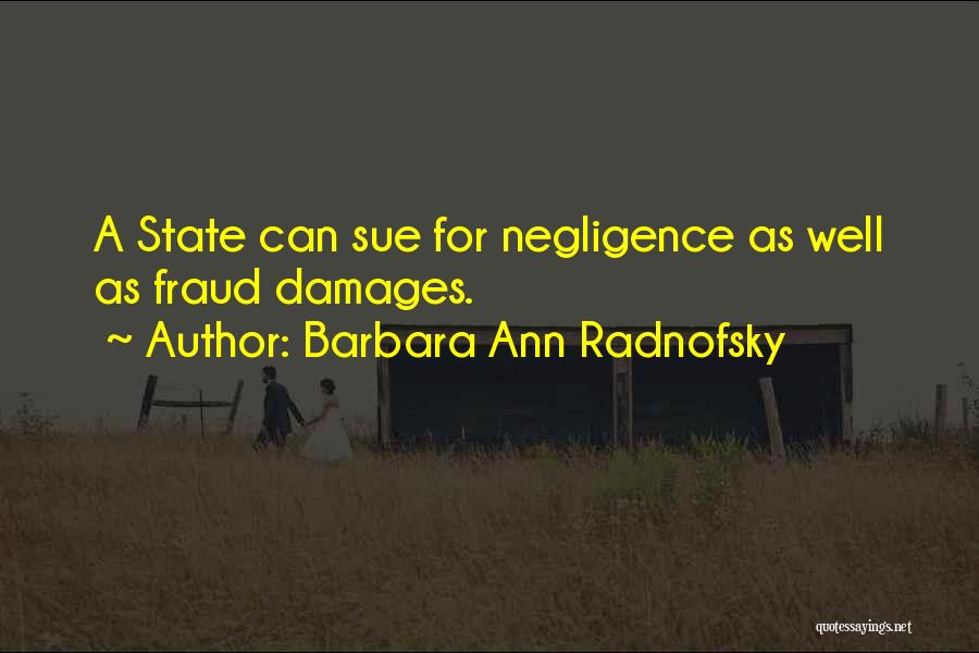 Barbara Ann Radnofsky Quotes 602750
