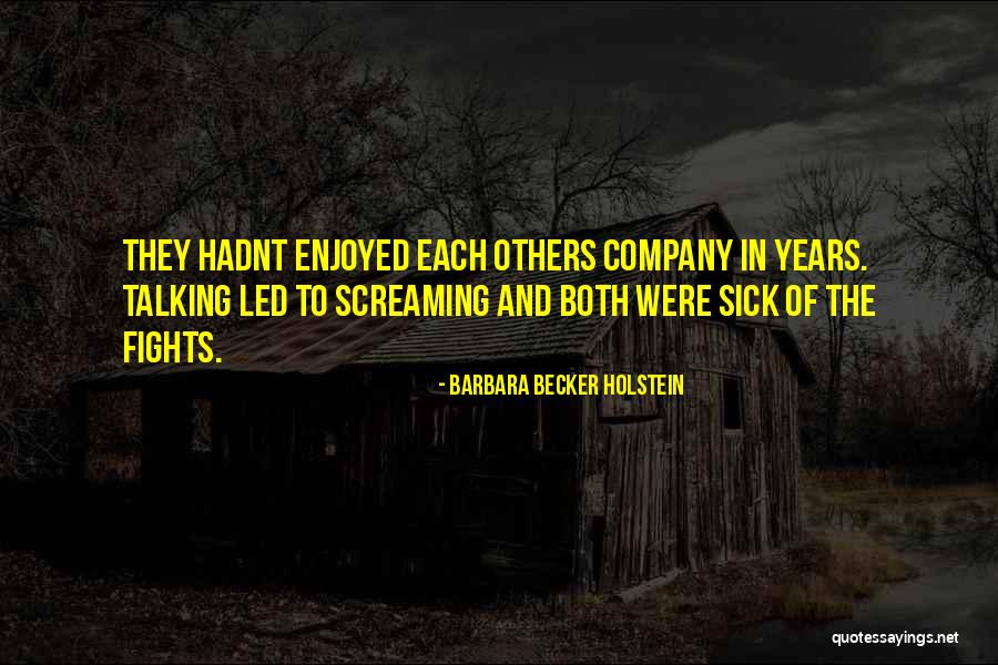 Barbara Becker Holstein Quotes 872899 Barbara Becker Holstein Quotes 872899
