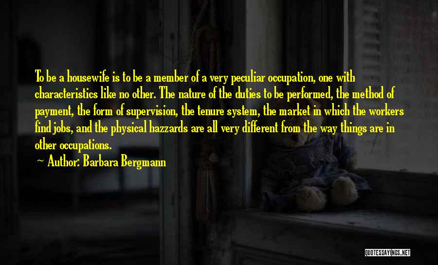 Barbara Bergmann Quotes 445940