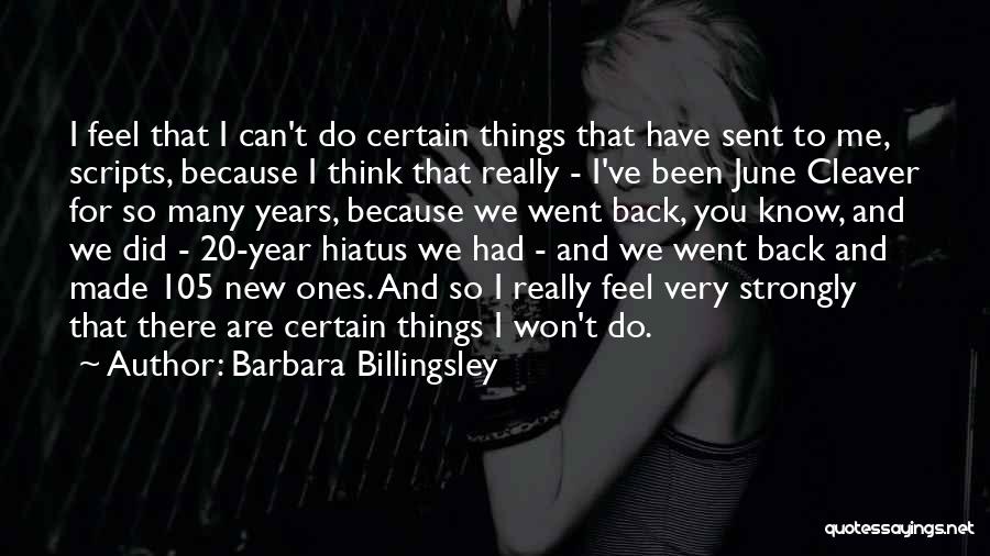 Barbara Billingsley Quotes 775943