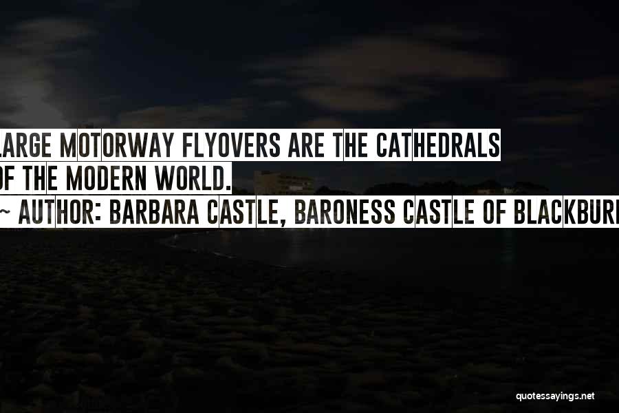 Barbara Blackburn Quotes By Barbara Castle, Baroness Castle Of Blackburn