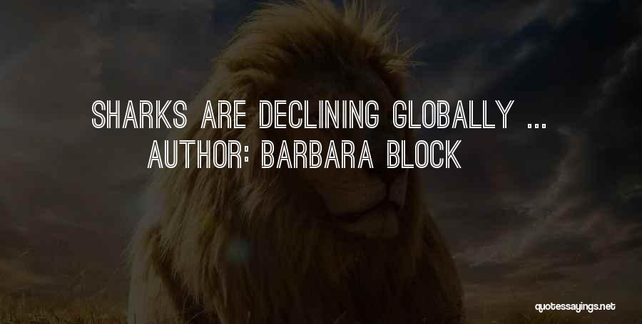 Barbara Block Quotes 2271362