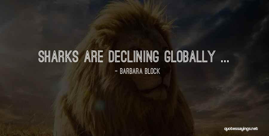 Barbara Block Quotes 2271362