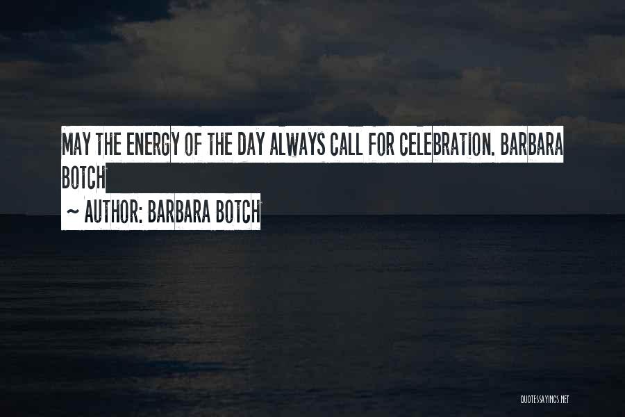 Barbara Botch Quotes 1833243
